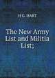 The New Army List and Militia List;, H G. HART 