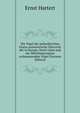 Die Vogel der palaarktischen Fauna systematische Ubersicht der in Europa, Nord-Asien und der Mittelmeerregion vorkommenden Vogel (German Edition), Ernst Hartert 