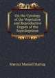 On the Cytology of the Vegetative and Reproductive Organs of the Saprolegnieae, Marcus Manuel Hartog 
