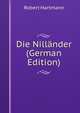 Die Nillander (German Edition), Robert Hartmann 