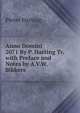 Anno Domini 2071 By P. Harting Tr. with Preface and Notes by A.V.W. Bikkers, Pieter Harting 
