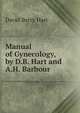 Manual of Gynecology, by D.B. Hart and A.H. Barbour, David Berry Hart 