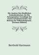 Die Analyse Des Kindlichen Gedankenkreises Als Die Naturgemasse Grundlage Des Ersten Schulunterrichts: Ein Beitrag Zur Volksschulpraxis . (German Edition), Berthold Hartmann 