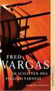 Im Schatten des Palazzo Farnese, Vargas Fred 