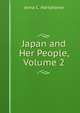 Japan and Her People, Volume 2, Anna C. Hartshorne 