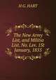 The New Army List, and Militia List. No. Lxv. 1St January, 1855., H G. HART 