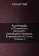 Encyclopedia of Connecticut Biography: Genealogical-Memorial; Representative Citizens, Volume 4, Samuel Hart 