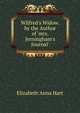 Wilfred's Widow. by the Author of 'mrs. Jerningham's Journal'., Elizabeth Anna Hart 