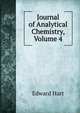 Journal of Analytical Chemistry, Volume 4, Edward Hart 
