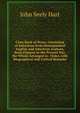 Class Book of Prose: Consisting of Selections from Distinguished English and American Authors, from Chaucer to the Present Day. the Whole Arranged in . Order, with Biographical and Critical Remarks, John Seely Hart 
