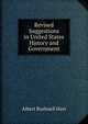 Revised Suggestions in United States History and Government, Hart, Albert Bushnell, 1854-1943 