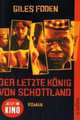 Der letzte König von Schottland, Giles Foden 