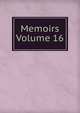 Memoirs Volume 16, 