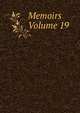 Memoirs Volume 19, 