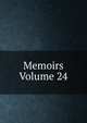 Memoirs Volume 24, 