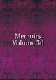 Memoirs Volume 30, 