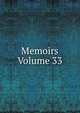 Memoirs Volume 33, 