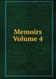 Memoirs Volume 4, 