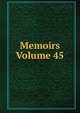 Memoirs Volume 45, 