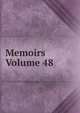 Memoirs Volume 48, 