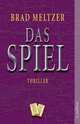 Das Spiel: Thriller, Brad Meltzer 
