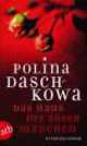 Das Haus der bösen Mädchen, Polina Daschkowa 