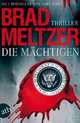 Die Mächtigen: Thriller, Brad Meltzer 
