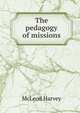 The pedagogy of missions, McLeod Harvey 