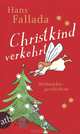 Christkind verkehrt, Fallada, Hans 