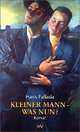 Kleiner Mann - Was Nun?, Hans Fallada 