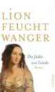 Die Jüdin von Toledo: Roman, Lion Feuchtwanger 
