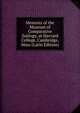 Memoirs of the Museum of Comparative Zoology, at Harvard College, Cambridge, Mass (Latin Edition), 