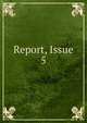 Report, Issue 5, 