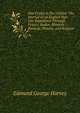 Our Cruise in the Undine: The Journal of an English Pair-Oar Expedition Through France, Baden, Rhenish Bavaria, Prussia, and Belgium, Edmund George Harvey 