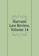Harvard Law Review, Volume 14, 