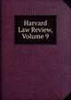 Harvard Law Review, Volume 9, 