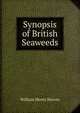 Synopsis of British Seaweeds, William Henry Harvey 