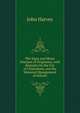 The Signs and Minor Diseases of Pregnancy, with Remarks On the Use of Chloroform, and the Maternal Management of Infants, John Harvey 