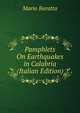 Pamphlets On Earthquakes in Calabria (Italian Edition), Mario Baratta 