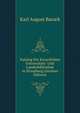 Katalog Der Kaiserlichen Universitats- Und Landesbibliothek in Strassburg (German Edition), Karl August Barack 