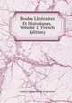 Etudes Litteraires Et Historiques, Volume 2 (French Edition), Baron de Amable-Guillaume-Prosper Brugi?re Barante 