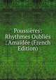 Poussieres: Rhythmes Oublies : Amaidee (French Edition), 