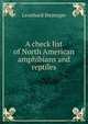 A check list of North American amphibians and reptiles, Leonhard Stejneger 