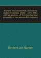 Story of the automobile, its history and development from 1760 to 1917, with an analysis of the standing and prospects of the automobile industry, Herbert Lee Barber 