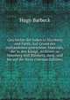 Geschichte der Juden in N?rnberg und F?rth. Auf Grund des vorhandenen gedruckten Materials, der in den k?nigl. Archiven zu N?rnberg und Bamberg . hrsg. und bis auf die Neuz (German Edition), Hugo Barbeck 