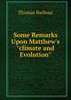 Some Remarks Upon Matthew's "climate and Evolution", Thomas Barbour 
