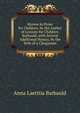 Hymns in Prose for Children, by the Author of Lessons for Children. Barbauld. with Several Additional Hymns, by the Wife of a Clergyman, Anna Laetitia Barbauld 