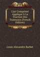 L'air Comprim? Appliqu? ? La Traction Des Tramways (French Edition), Louis Alexandre Barbet 