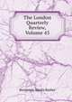 The London Quarterly Review, Volume 43, Benjamin Aquila Barber 