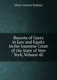 Reports of Cases in Law and Equity in the Supreme Court of the State of New York, Volume 42, Oliver Lorenzo Barbour 